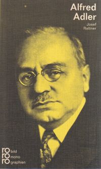 Rattner, Alfred Adler in Selbstzeugnissen und Bilddokumenten. (Umschlag)