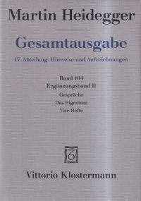 Heidegger, Gespräche. Das Eigentum : ein nicht gehaltener Vortrag ; Vier Hefte. (Umschlag)