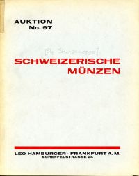 Leo Hamburger. Katalog No. 97. Sammlung Schweizerischer Münzen und Medaillen aus (Umschlag)