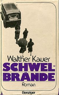 Kauer, Schwelbrände. (Umschlag)