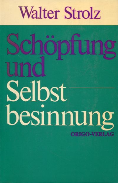 Strolz, Schöpfung und Selbstbesinnung (Einband)