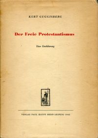 Guggisberg, Der freie Protestantismus. (Umschlag)