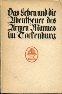 Das Leben und die Abentheuer des Armen Mannes im Tockenburg. Von ihm selbst erzä (Umschlag)