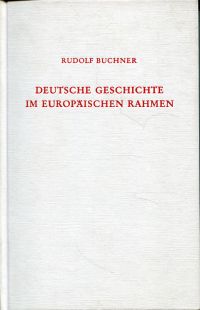 Buchner, Deutsche Geschichte im europäischen Rahmen. (Umschlag)