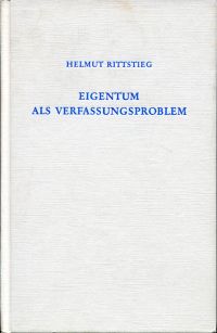 Rittstieg, Eigentum als Verfassungsproblem. (Umschlag)