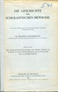 Grabmann, Die scholastische Methode von ihren ersten Anfängen in der Väterlitera (Umschlag)