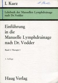 Kurz, Einführung in die manuelle Lymphdrainage nach Dr. Vodder, Band 2: (Umschlag)