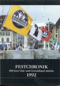 Schoellkopf, Festchronik 600 Joor Glai- und Groossbasel zämme. (Umschlag)