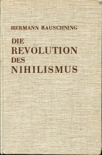 Rauschning, Die Revolution des Nihilismus. (Umschlag)