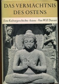 Durant, Das  Vermächtnis des Ostens. (Umschlag)