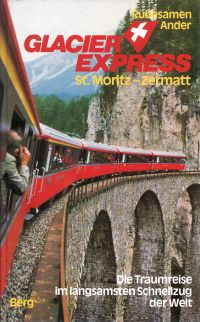 Rübesamen, Glacier-Express. (Umschlag)