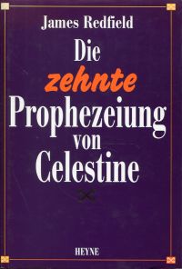 Redfield, Die  zehnte Prophezeiung von Celestine. (Umschlag)