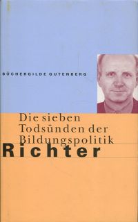 Richter, Die  sieben Todsünden der Bildungspolitik. (Umschlag)