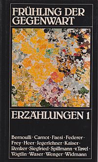 Linsmayer, Frühling der Gegenwart: Erzählungen. (Umschlag (Band 1 von 3))