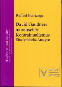 Iturrizaga, David Gauthiers moralischer Kontraktualismus. (Umschlag)