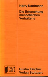 Kaufmann, Die  Erforschung menschlichen Verhaltens. (Umschlag)