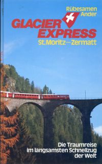 Rübesamen, Glacier-Express. (Umschlag)