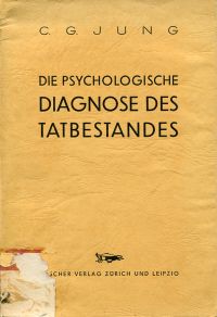 Jung, Die psychologische Diagnose des Tatbestandes. (Umschlag)