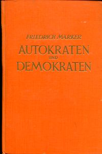 Märker, Autokraten und Demokraten. (Umschlag)