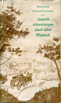 Kügelgen, Jugenderinnerungen eines alten Mannes. (Umschlag)