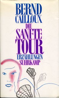 Cailloux, Die  sanfte Tour. (Umschlag)