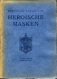 Vallentin, Heroische Masken. (Umschlag)