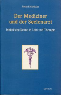 Marthaler, Der Mediziner und der Seelenarzt. (Umschlag)