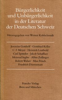 Kohlschmidt, Bürgerlichkeit und Unbürgerlichkeit in der Literatur der deutschen (Umschlag)