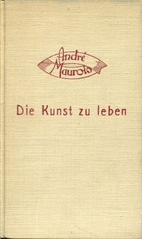 Maurois, Die Kunst zu leben. (Umschlag)