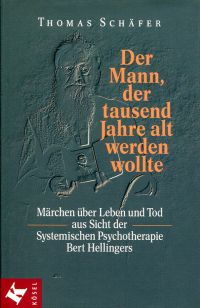 Schäfer, Der Mann, der tausend Jahre alt werden wollte. (Umschlag)