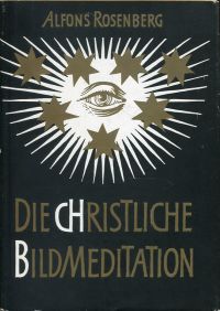Rosenberg, Die christliche Bildmeditation. (Umschlag)