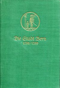 Markwalder, Die Stadt Bern, 1798-1799. (Einband)