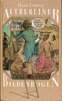 Ludwig, Altberliner Bilderbogen. (Umschlag)
