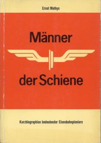 Mathys, Männer der Schiene. (Umschlag)