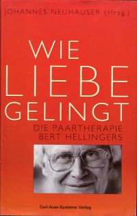 Neuhauser, Wie Liebe gelingt. (Umschlag)
