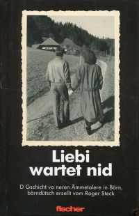Steck, Liebi wartet nid. (Umschlag)