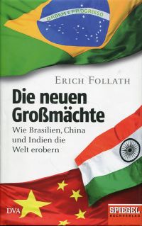 Follath, Die neuen Großmächte. (Umschlag)
