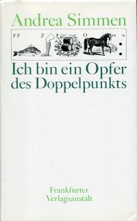 Simmen, Ich bin ein Opfer des Doppelpunkts. (Umschlag)