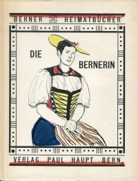 Neuenschwander, Die Bernerin. (Umschlag)