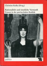 Kulke, Rationalität und sinnliche Vernunft. (Umschlag)