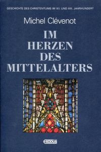 Clévenot, Im Herzen des Mittelalters. (Umschlag)