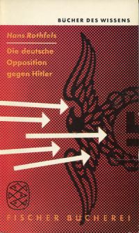Rothfels, Die  deutsche Opposition gegen Hitler. (Umschlag)