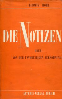 Hohl, Die Notizen oder Von der unvoreiligen Versöhnung, Band 1: (Umschlag)