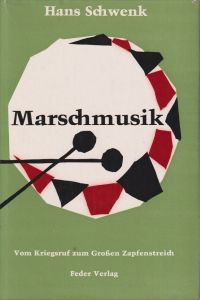 Schwenk, Marschmusik. (Umschlag)