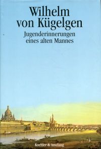 Kügelgen, Jugenderinnerungen eines alten Mannes. (Umschlag)