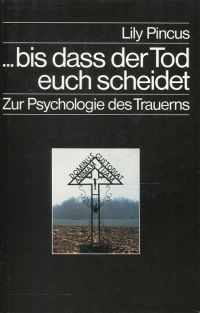 Pincus, Bis dass der Tod euch scheidet. (Einband)