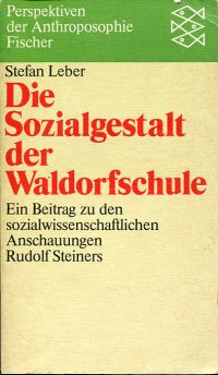 Leber, Die Sozialgestalt der Waldorfschule. (Umschlag)
