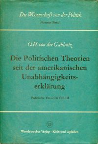 Gablentz, Die politischen Theorien seit der amerikanischen Unabhängigkeitserklär (Umschlag)