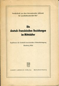 Die deutsch-französischen Beziehungen im Mittelalter. (Umschlag)