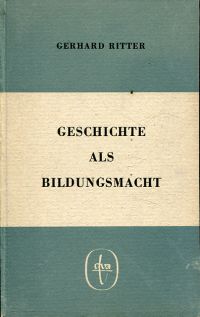 Ritter, Geschichte als Bildungsmacht. (Umschlag)